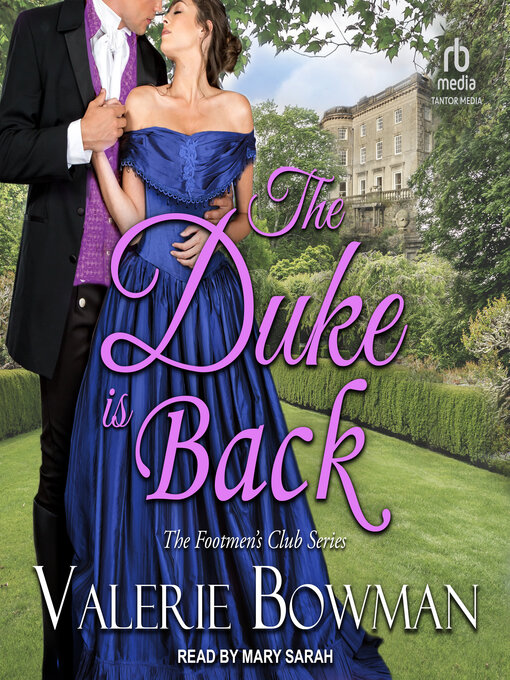 Title details for The Duke is Back by Valerie Bowman - Available